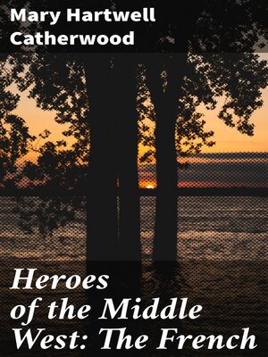 cover image of Heroes of the Middle West